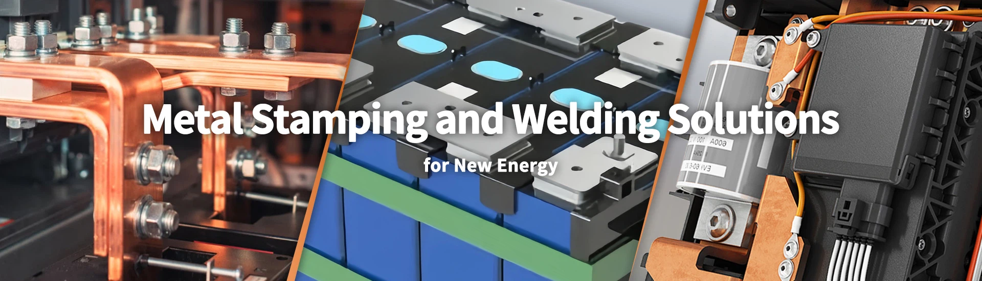 Metal Stamping and Welding Solutions for New Energy