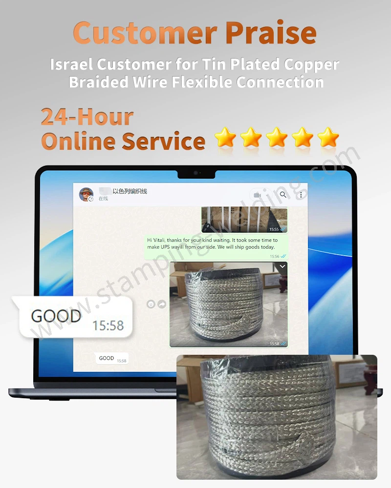 Israel Customer for Tin Plated copper Braided Wire Flexible Connection Israel Customer for Tin Plated copper Braided Wire Flexible Connection